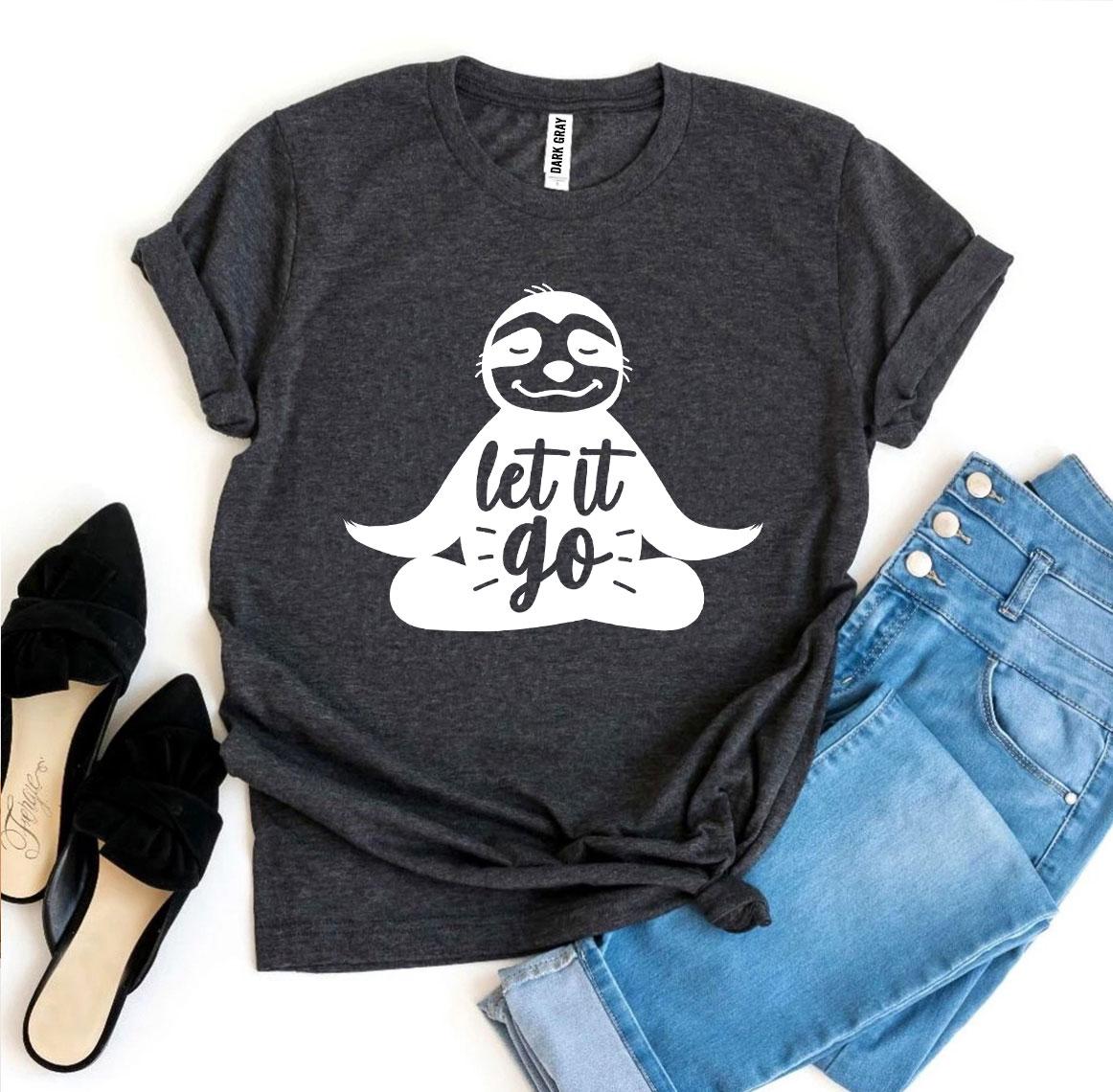 Let It Go T-shirt Agate